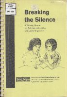 Breaking the silence, a training manual for activists, advocates and Latinan organizers